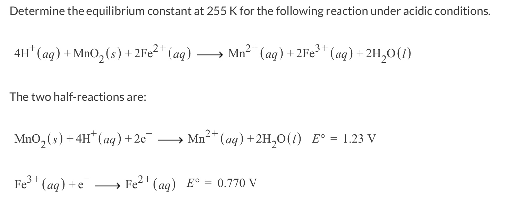 Solved Determine the equilibrium constant at 255 K for the | Chegg.com