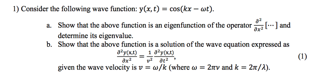 Solved Consider the following wave function: y(x, t) = | Chegg.com