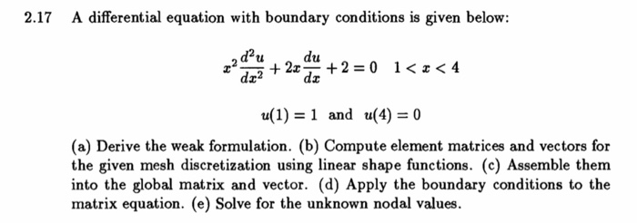 Solved 2.17 A Differential Equation With Boundary Conditions | Chegg.com