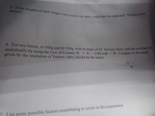 Solved 5. answer. If the weights of each hanger were exactly | Chegg.com