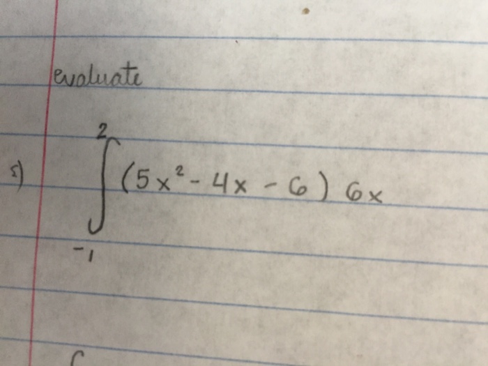 solved-evaluate-integral-1-2-5x-2-4x-6-6x-chegg