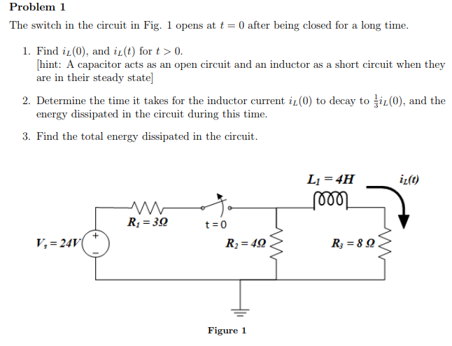 Solved Problem 1 The switch in the circuit in Fig. 1 opens | Chegg.com