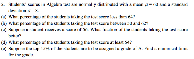 Solved 2. Students' Scores In Algebra Test Are Normally | Chegg.com