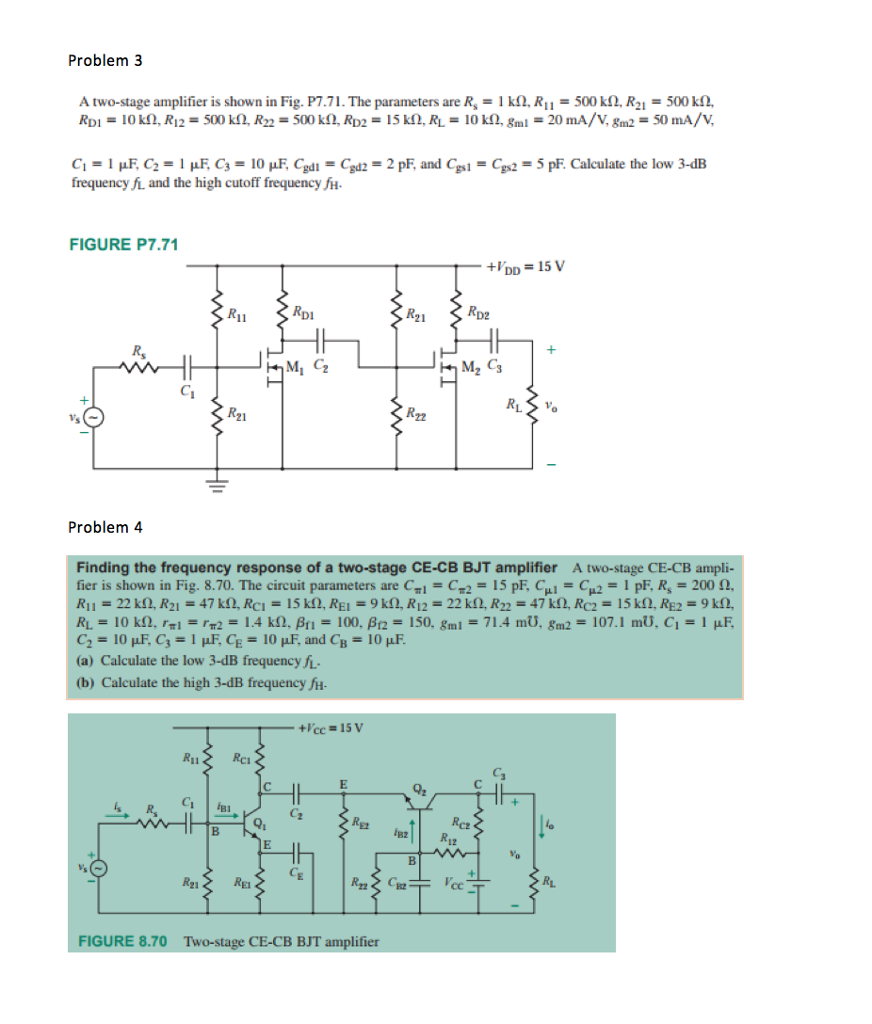 Solved Problem 3 A two-stage amplifier is shown in Fig. | Chegg.com