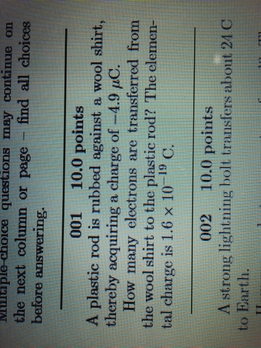 Solved A plastic rod is rubbed against a wool shirt thereby