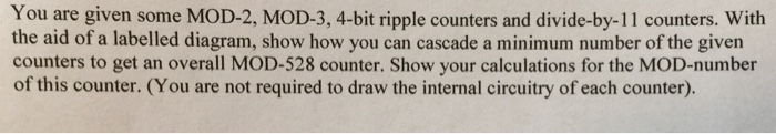 solved-you-are-given-some-mod-2-mod-3-4-bit-ripple-chegg