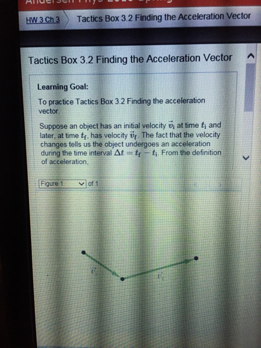 Solved HW3 ch3 Tactics Box 3.2 Finding the Acceleration | Chegg.com