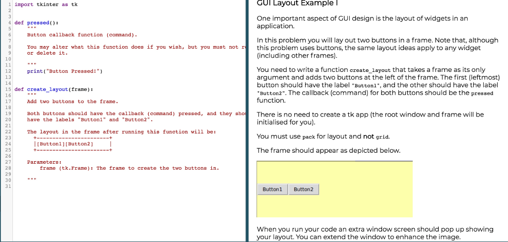 1import tkinter as tk GUI Layout Example One | Chegg.com