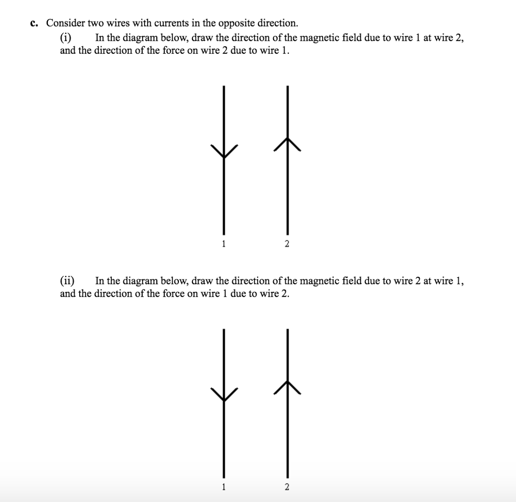 Solved C Consider Two Wires With Currents In The Opposite Chegg Solved C Consider Two Wires With Currents In The Opposite Chegg