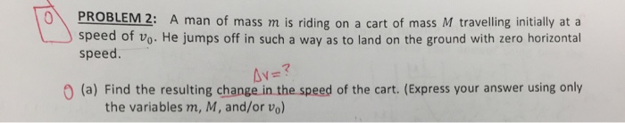 Solved Answer The Problem 2 (a) (b) | Chegg.com