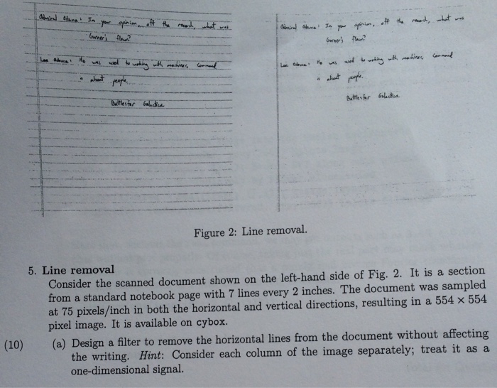 Picture of Solved Figure 2: Line removal. Line removal Consider the | Chegg.com