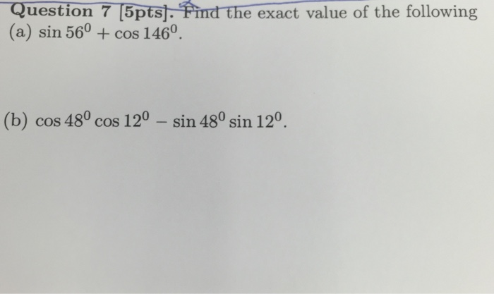 solved-find-the-exact-value-of-the-following-sin-56-degree-chegg