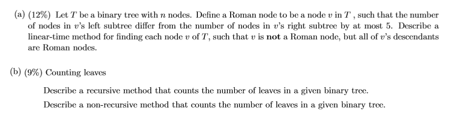 Solved Let T be a binary tree with n nodes. Define a Roman | Chegg.com