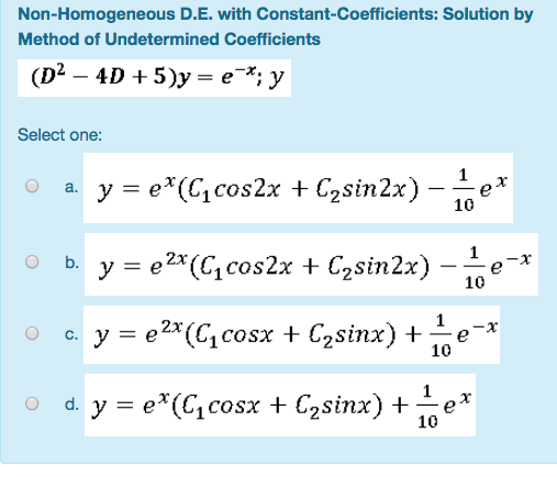 Solved Non-Homogeneous D.E. with Constant-Coefficients: | Chegg.com
