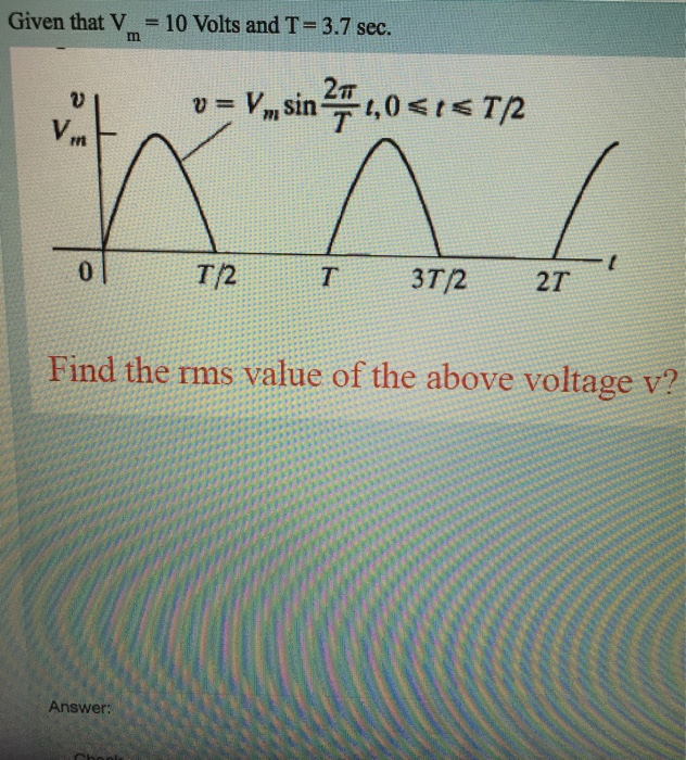Solved A sinusoidal voltage is given by the expression V 10 | Chegg.com