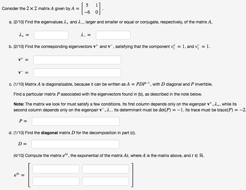Solved Consider the 2 times 2 matrix A given by A = [5 1 -6 | Chegg.com