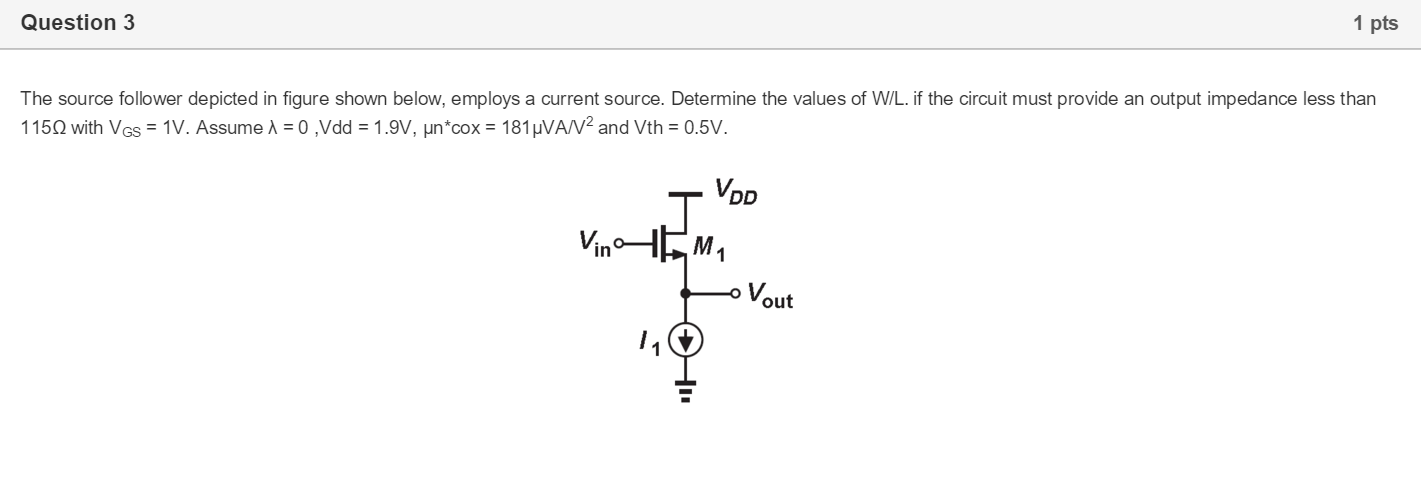 Solved The source follower depicted in figure shown below, | Chegg.com