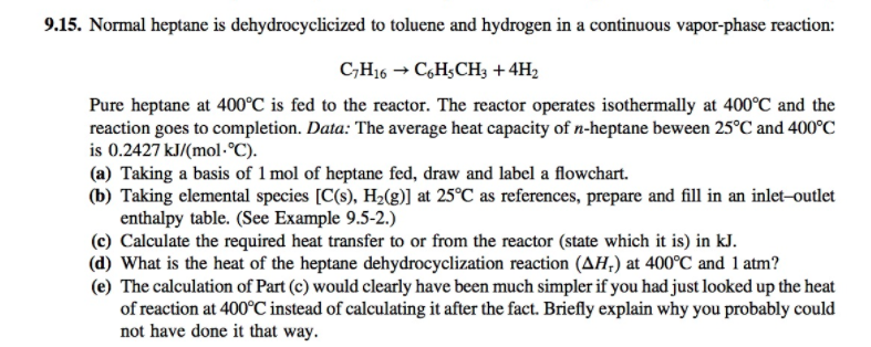 Solved 15N heptane is to toluene and hydrogen in a | Chegg.com