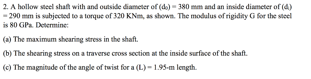 Solved A hollow steel shaft with and outside diameter of | Chegg.com