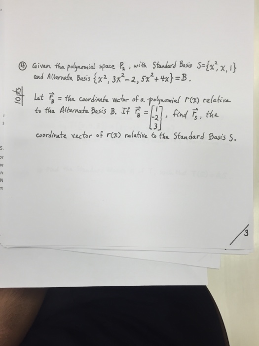 Solved Given the polynomial space P_2, with Standard Basis S