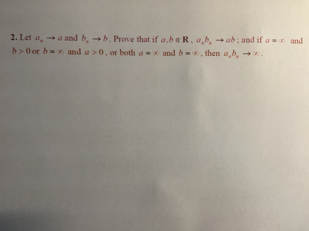 Solved 2. Let An → A And B > 0 Or B = 0 And A > 0, Or Both A | Chegg.com