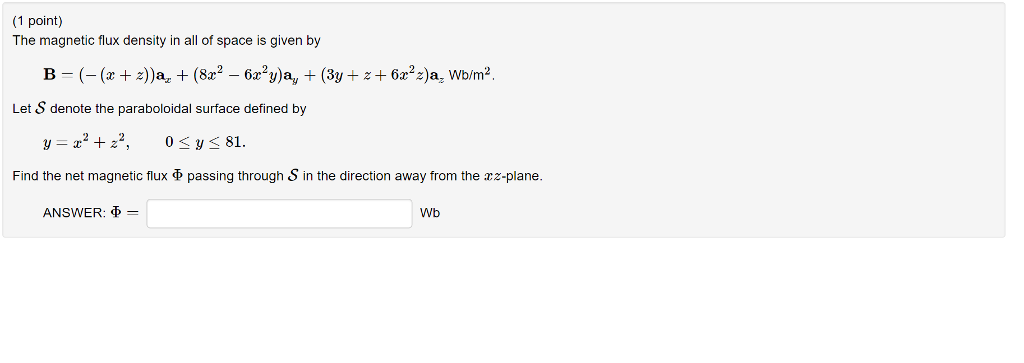 Solved The magnetic flux density in all of space is given by | Chegg.com