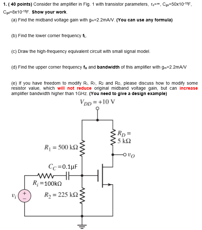 Solved Consider the amplifier in Fig. 1 with transistor | Chegg.com