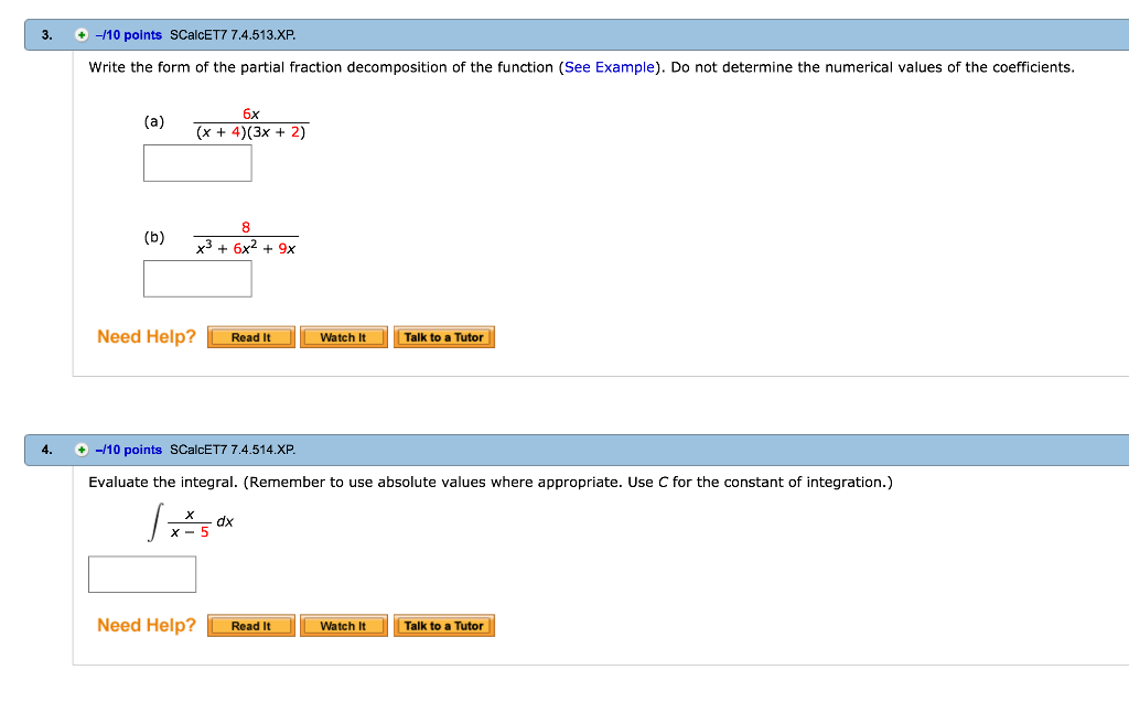 Solved Write The Form Of The Partial Fraction Decomposition Chegg