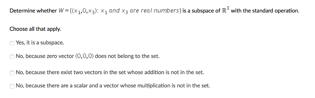 Solved Determine whether W Cx1,0,x3): X1 and X3 are real | Chegg.com