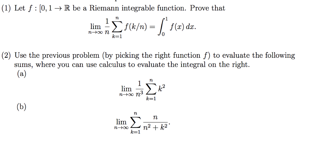 Solved (1) Let F : [0, 1 → R Be A Riemann Integrable | Chegg.com