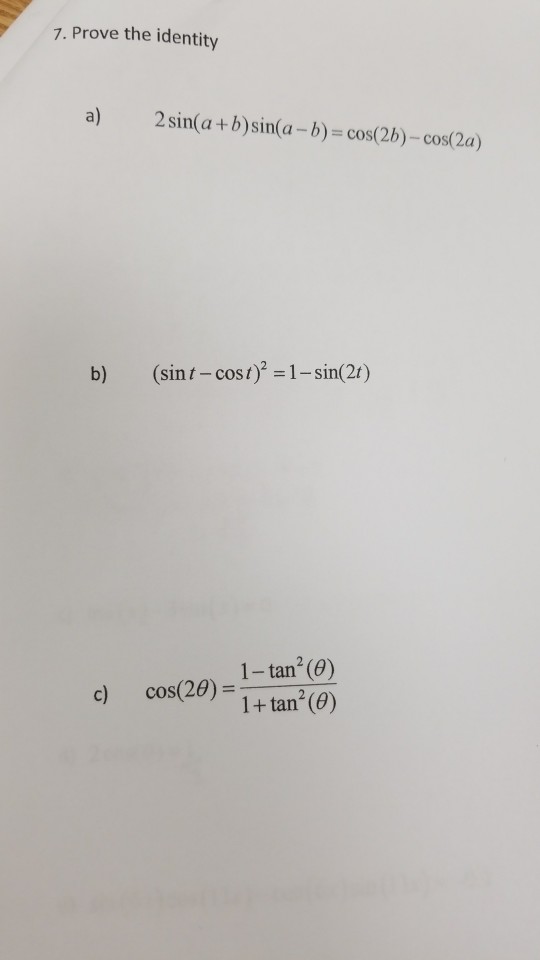 Solved 7. Prove the identity a) 2 sin(a+b)sin(a-b) | Chegg.com