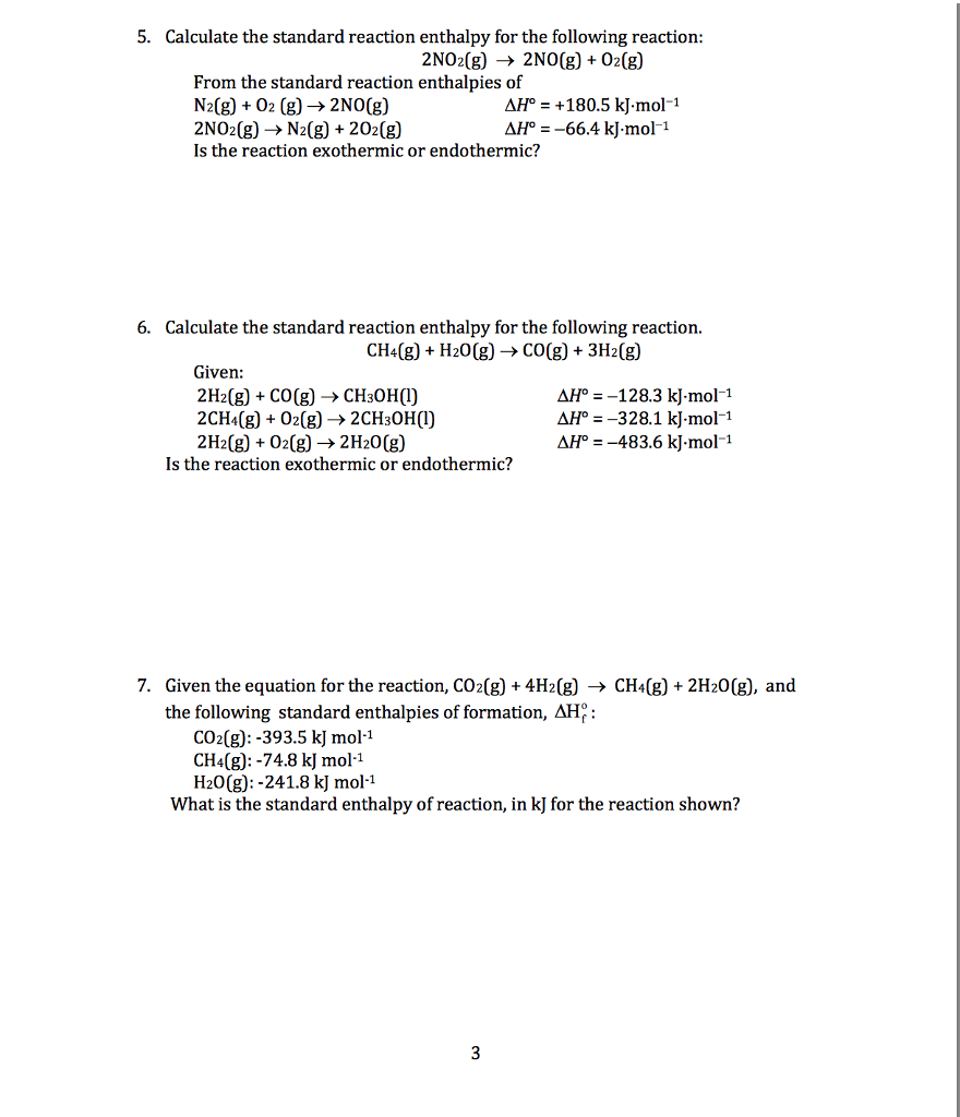 Solved 5. Calculate The Standard Reaction Enthalpy For The | Chegg.com