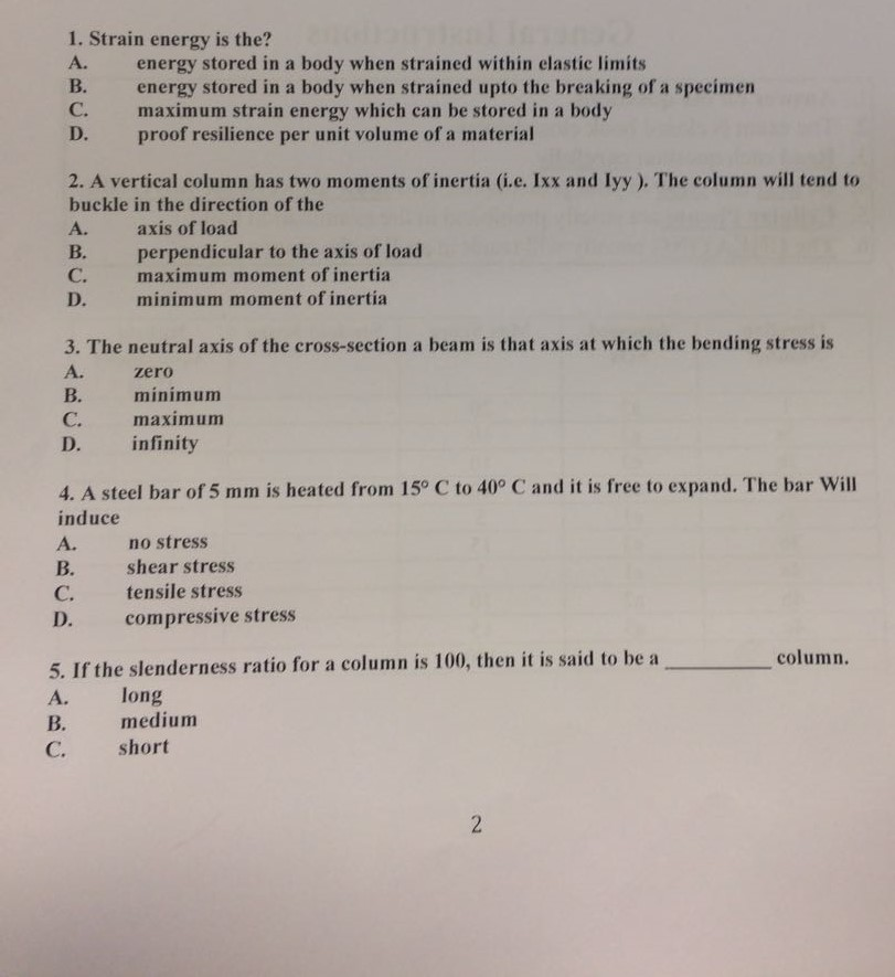 Solved Strain energy is the? A. energy stored in a body