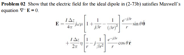 Solved Show that the electric field for the ideal dipole in | Chegg.com