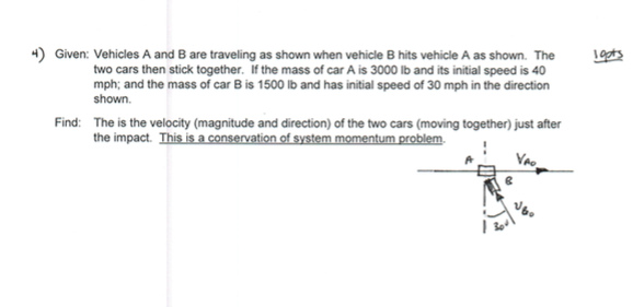 Solved ) Given: Vehicles A And B Are Traveling As Shown When | Chegg.com