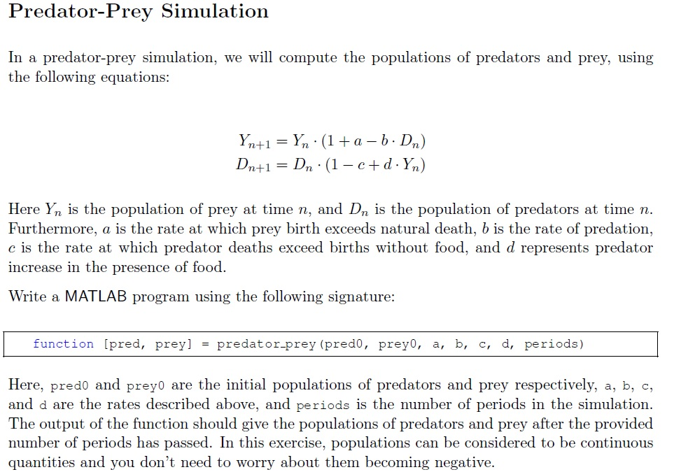 Solved In A Predator-prey Simulation, We Will Compute The | Chegg.com