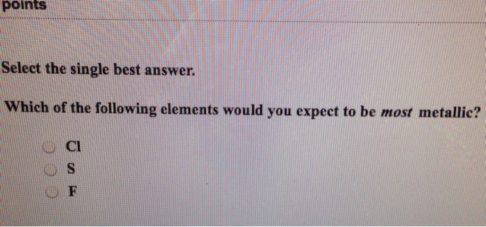 Solved Select The Single Best Answer Is The Following Chegg Com