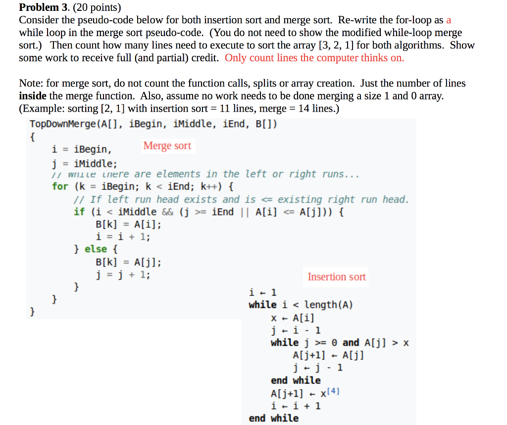 Solved Problem 3. (20 points) Consider the pseudo-code below | Chegg.com