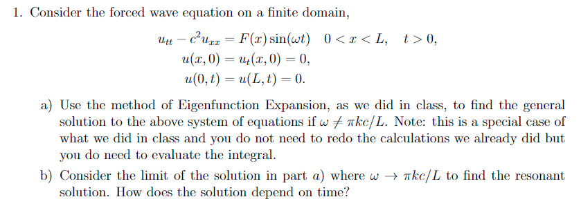 Solved 1. Consider the forced wave equation on a finite | Chegg.com