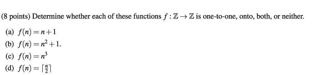 Solved 8 Points Determine Whether Each Of These Functions 4164