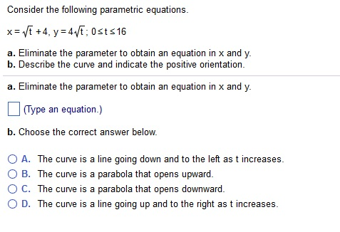 Solved Consider the following parametric equations. x = | Chegg.com