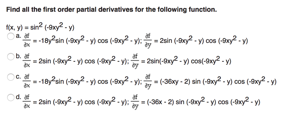 Solved Find all the first order partial derivatives for the | Chegg.com