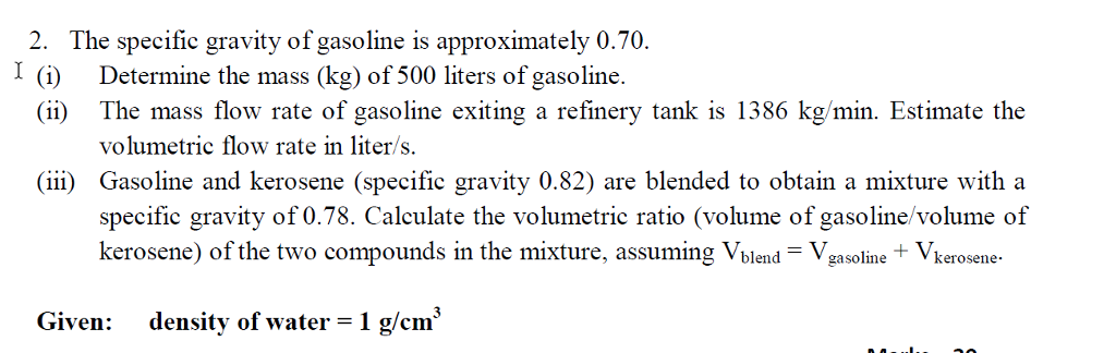 Solved The Specific Gravity Of Gasoline Is Approximately | Chegg.com