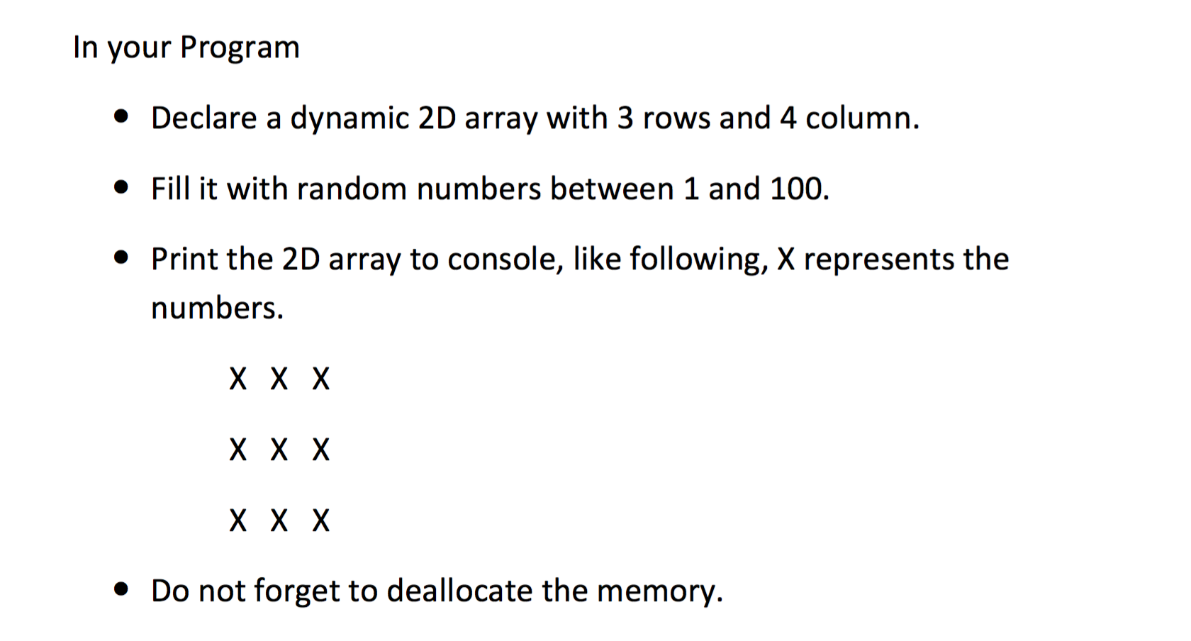 solved-in-your-program-declare-a-dynamic-2d-array-with-3-chegg