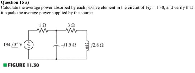 Solved Calculate The Average Power Absorbed By Each Passive