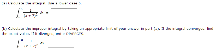 Solved Calculate The Integral. Use A Lower Case B. | Chegg.com