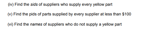 Solved A Consider The Following Schema Suppliers Sid Chegg Solved A Consider The Following Schema Suppliers Sid Chegg