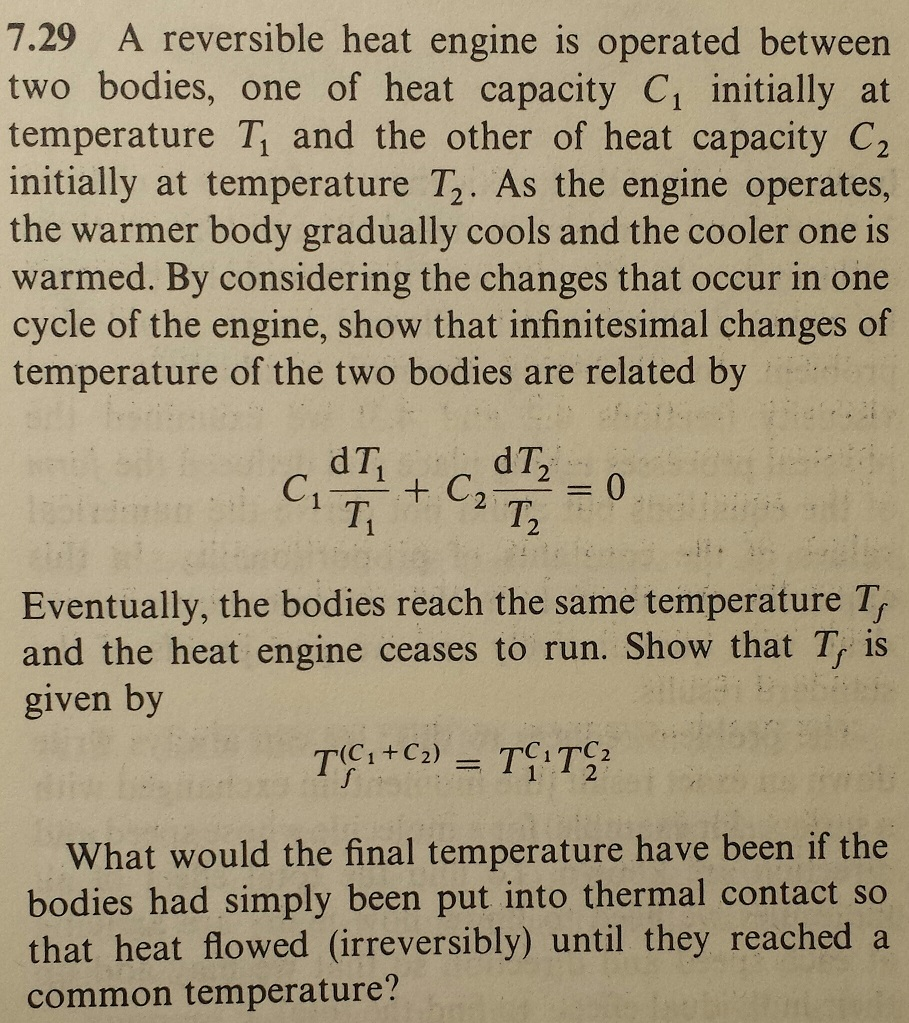 Solved 7.29 A Reversible Heat Engine Is Operated Between Two | Chegg.com