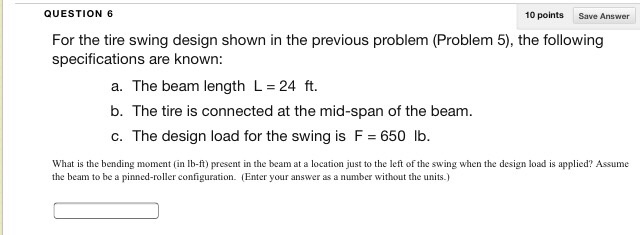 Solved For the tire swing design shown in the previous | Chegg.com