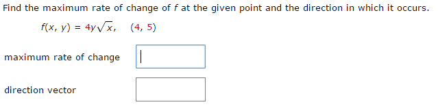 Solved Find the maximum rate of change of f at the given | Chegg.com